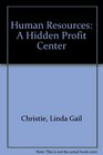 Human Resources A Hidden Profit Center