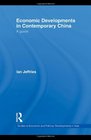 Economic Developments in Contemporary China A Guide