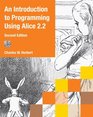 An Introduction to Programming Using Alice 22
