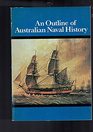 An outline of Australian naval history