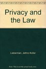 Privacy and the Law