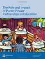 The Role and Impact of Publicprivate Partnerships in Education