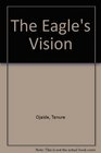 The Eagle's Vision