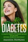 Diabetes 15 Simple Habits to Lower Blood Sugar and Reverse Diabetes Naturally