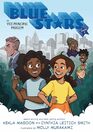 Blue Stars Mission One The Vice Principal Problem A Graphic Novel