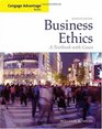 Cengage Advantage Books Business Ethics A Textbook with Cases