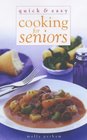 Quick and Easy Cooking for Seniors
