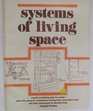 Systems of living space