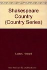Shakespeare Country (Country Series)