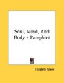Soul Mind And Body  Pamphlet