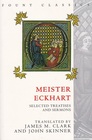 Meister Eckhart: Sermons and Treatises (Fount Classics)