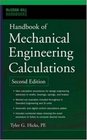 Handbook of Mechanical Engineering Calculations Second Edition