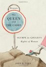 Between the Queen and the Cabby Olympe De Gouges's Rights of Woman