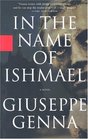 In the Name of Ishmael