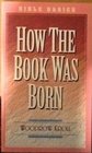 How the Book Was Born