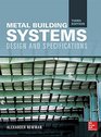 Metal Building Systems Third Edition Design and Specifications