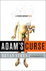 Adam's Curse A Future without Men