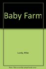 Baby Farm