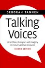 Talking Voices Repetition Dialogue and Imagery in Conversational Discourse