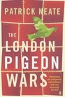 The London Pigeon Wars