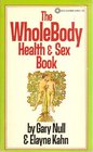 The Whole Body HealthSex Book
