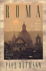 Roma The Smart Traveler's Guide to the Eternal City