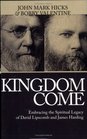 Kingdom Come Embracing the Spiritual Legacy of David Lipscomb and James Harding