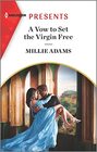 A Vow to Set the Virgin Free