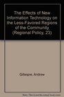 The Effects of New Information Technology on the LessFavored Regions of the Community