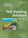Elements Of Literature 2005 Sixth Course/ Grade 12 Holt Reading Solutions