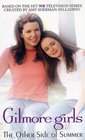 The Gilmore Girls Other Side of Summer