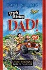 Stark Raving Dad Prepack A Fairly Functional Guide to Fatherhood