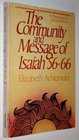 The community and message of Isaiah 5666 A theological commentary