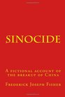 Sinocide: A Fictional Account of the Breakup of China