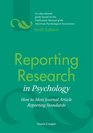 Reporting Research in Psychology How to Meet Journal Article Reporting Standards