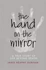 The Hand on the Mirror Life Beyond Death