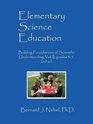 Elementary Science Education Building Foundations of Scientific Understanding Vol II grades 35 2nd ed