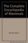 The Complete Encyclopedia of Mammals