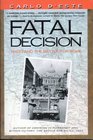 Fatal Decision Anzio and the Battle for Rome