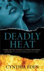 Deadly Heat (Deadly, Bk 2)