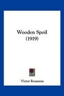 Wooden Spoil
