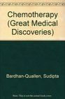 Great Medical Discoveries  Chemotherapy