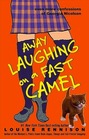 Away Laughing on a Fast Camel (Confessions of Georgia Nicolson, Bk 5)