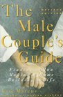 The Male Couple's Guide Finding a Man Making a Home Building a Life
