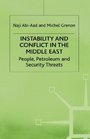 Instability and Conflict in the Middle East People Petroleum and Security Threats