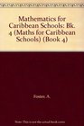 Mathematics for Caribbean Schools Bk 4