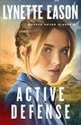 Active Defense (Danger Never Sleeps, Bk 3)