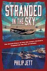 Stranded in the Sky The Untold Story of Pan Am Luxury Airliners Trapped on the Day of Infamy
