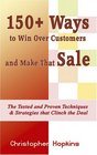 150 Ways to Win Over Customers and Make That Sale