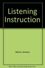 Listening Instruction